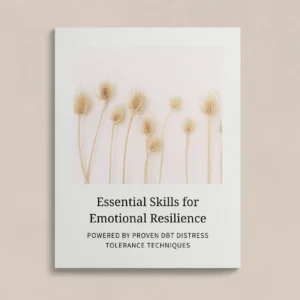 DBT Emotional Resilience Skills