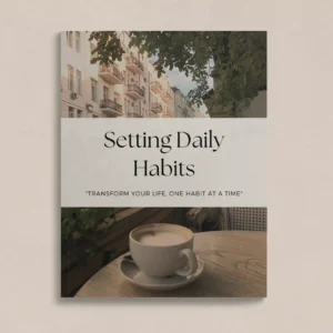 Setting Daily Habits